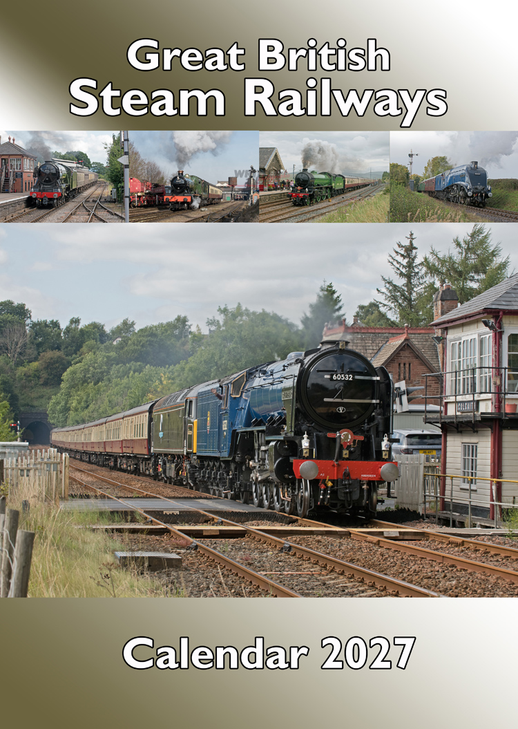 GREAT BRITISH STEAM RAILWAYS CALENDAR COVER 2027